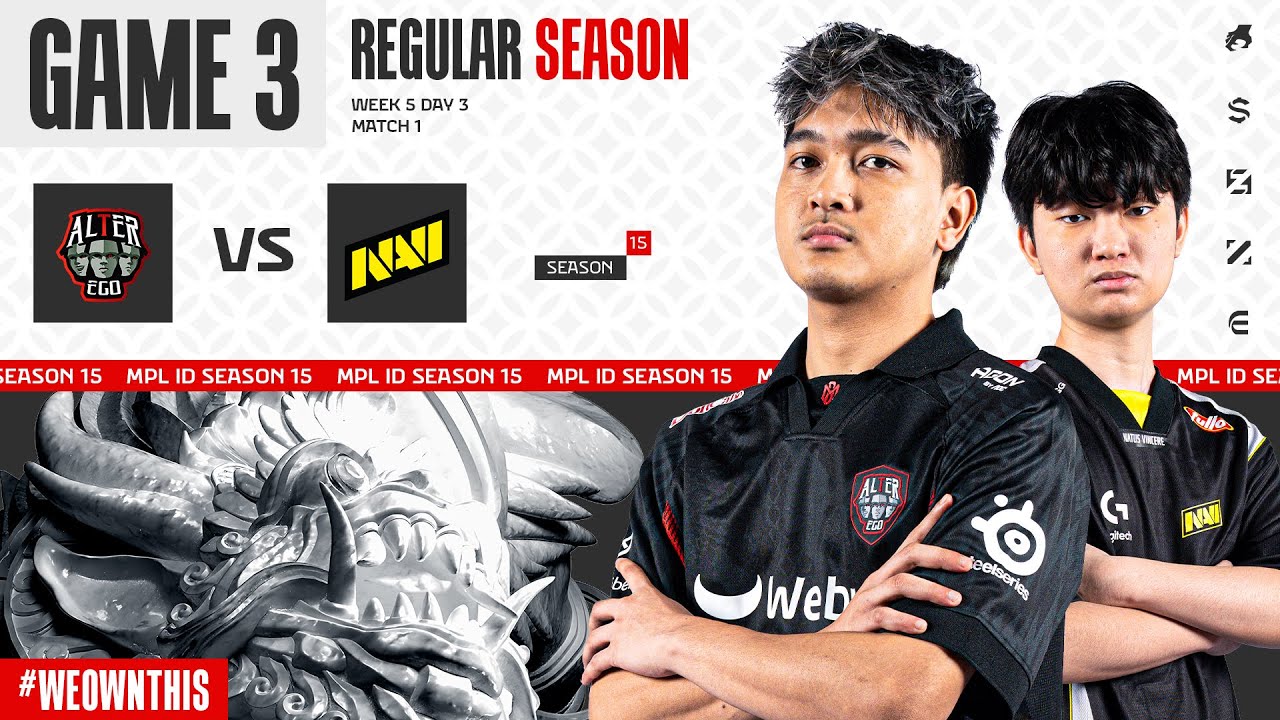 Hasil Alter Ego vs NaVi Hari Ini MPL ID S15 Minggu Kelima Hari Ketiga